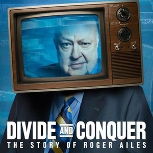 Divide and Conquer: The Story of Roger Ailes photo 2