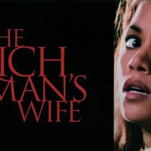 "The Rich Man&#39;s Wife photo 12"