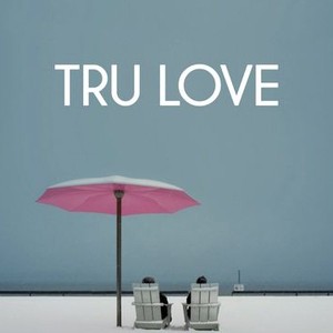 "Tru Love photo 7"