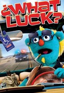 What Luck? poster image