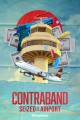 Contraband: Seized at the Airport