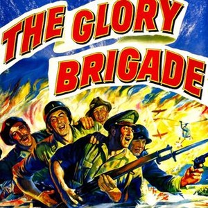 The Glory Brigade - Rotten Tomatoes