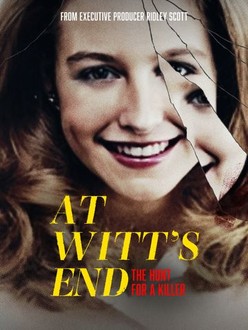 At Witt’s End: The Hunt for a Killer: Season 1 | Rotten Tomatoes
