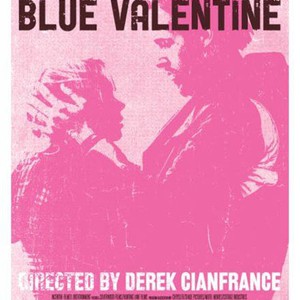 Blue Valentine Movie Quotes Rotten Tomatoes