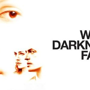 When Darkness Falls photo 9