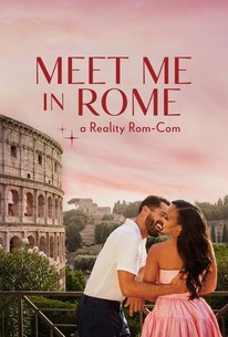 Rom Rotte Meet Me in Rome | Rotten Tomatoes