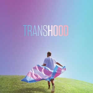 Transhood (2020) photo 2
