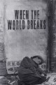 When the World Breaks