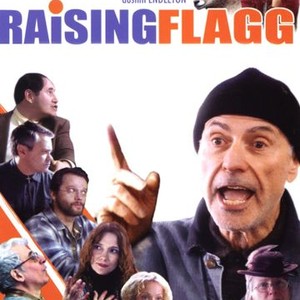 Raising Flagg (2006) photo 9