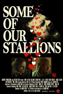 Watch trailer for Some of Our Stallions