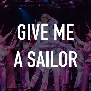 Give Me a Sailor photo 2