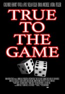 True to the Game poster image