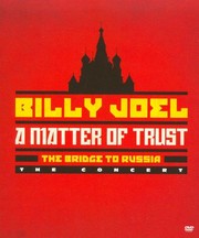 Billy Joel: The Bridge to Russia Concert