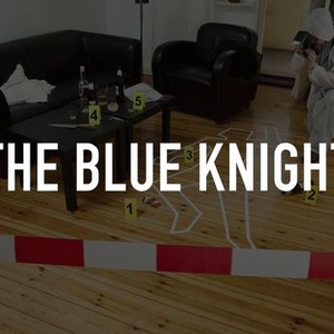 The Blue Knight photo 1