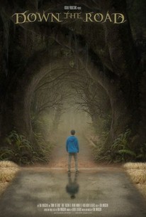 Down the Road (2023) - Rotten Tomatoes