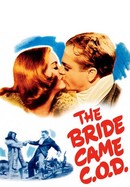 The Bride Came C.O.D. poster image