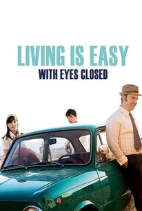 Living Is Easy With Eyes Closed poster