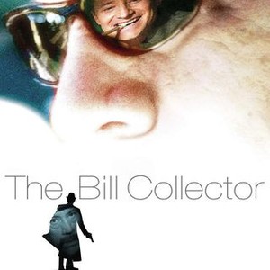 "The Bill Collector photo 11"
