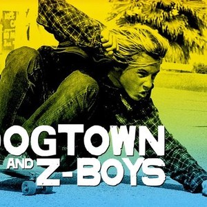 Dogtown and Z-Boys