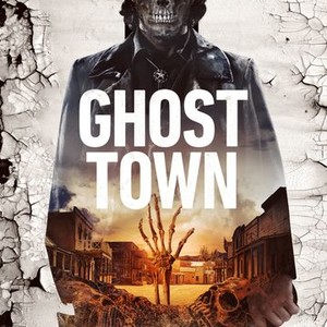 Ghost Town - Rotten Tomatoes