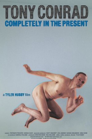 Tony Conrad: Completely in the Present poster