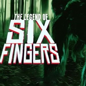 The Legend of Six Fingers photo 6