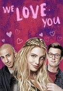 We Love You poster image
