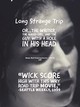 Long Strange Trip or - The Writer, the Naked Girl, and the Guy with a Hole in his Head