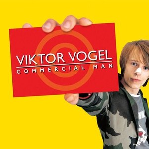 Viktor Vogel: Commercial Man photo 5