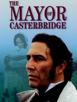 The Mayor of Casterbridge | Rotten Tomatoes