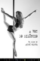 A Voz do Silêncio