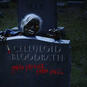 Celluloid Bloodbath: More Prevues From Hell