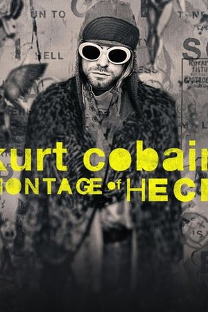 Kurt Cobain: Montage of Heck poster