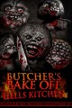 Bunker of Blood 8 Butcher's Bake Off: Hell's Kitchen