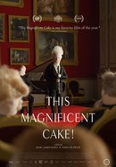 This Magnificent Cake! poster image