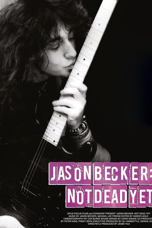 Jason Becker: Not Dead Yet poster