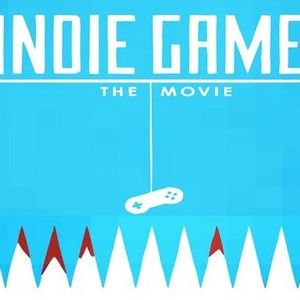 indie game the movie review