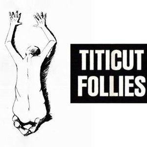 Titicut Follies photo 1