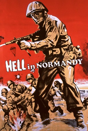 Hell in Normandy | Rotten Tomatoes