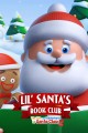 Lil' Santa's Book Club: The Life and Adventures of Santa Claus: Part 2