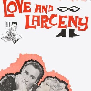 Love and Larceny photo 3