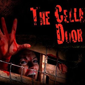 The Cellar Door - Rotten Tomatoes
