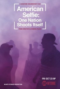 Watch trailer for American Selfie: One Nation Shoots Itself