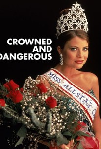 Crowned and Dangerous