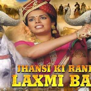 300px x 300px - Jhansi Ki Rani Laxmibai - Rotten Tomatoes