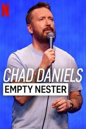 Chad Daniels: Empty Nester poster