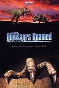 When Dinosaurs Roamed America