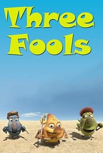 Three Fools Rotten Tomatoes