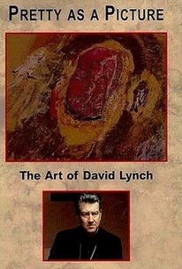 Pretty As A Picture: The Art Of David Lynch
