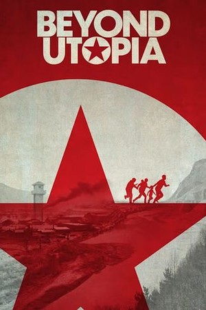 Beyond Utopia poster